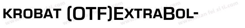 krobat (OTF)ExtraBol字体转换